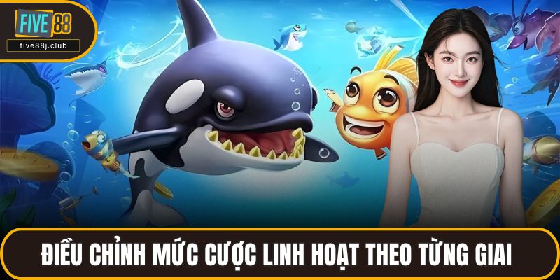 Điều chỉnh mức cược linh hoạt theo từng giai 
