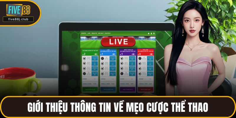 Giới thiệu thông tin về mẹo cược thể thao