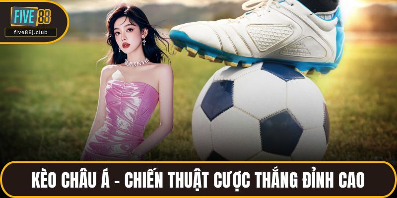 Kèo châu á